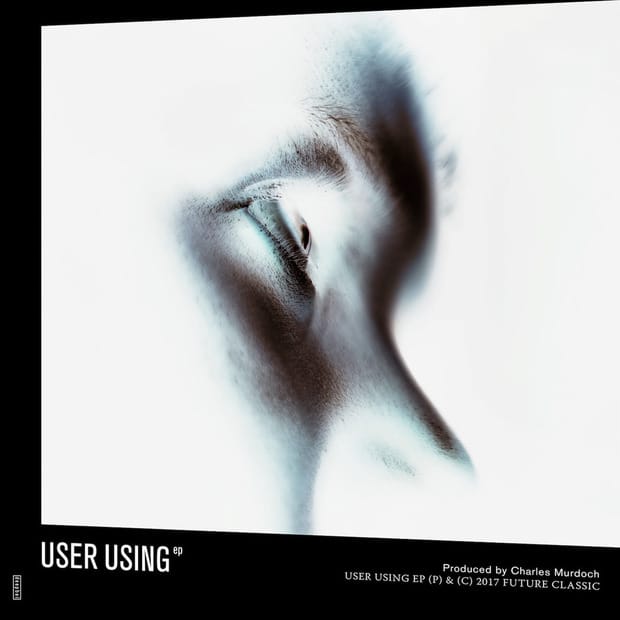 Charles Murdoch - User Using (EP) – Электроника безмятежного инди
